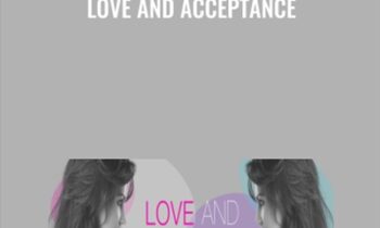 Love and Acceptance - Katrina Ruth