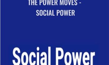 The Power Moves - Social Power - Lucio Buffalmano