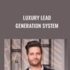 Luxury Lead Generation System - Josh Flagg