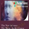 The New Science: The Basics Audio Course - Lynne McTaggart