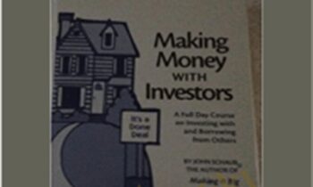 Making Money With Investors – John Schaub