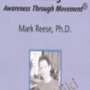 Walking Awareness Through Movement - Mark Reese