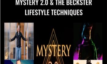 Mystery 2.0 & The Beckster Lifestyle Techniques – Masterclass Bootcamp Bundle