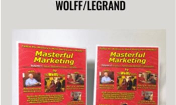 Masterful Marketing System, Wolff/LeGrand