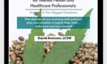 Medical and Recreational Marijuana for Mental Health and Healthcare Professionals: Answers to Your Biggest Questions