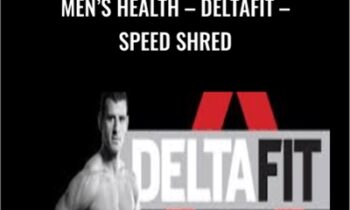 Men’s Health DeltaFit – Speed Shred