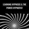 Learning Hypnosis & The Power Hypnotist – Michael Breen & Igor Ledochowski