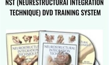 NST (Neurestructurai Integration Technique) DVD Training System – Michael Nixon Livy