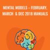 Mental Models – February, March & Dec 2018 Manuals – Michael Simmons