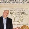 Everything You Ever Wanted To Know About Life - Mike Dooley