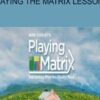 Playing the Matrix Lesson 2 - Mike Dooley