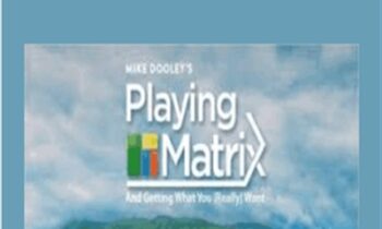 Playing the Matrix Lesson 2 - Mike Dooley