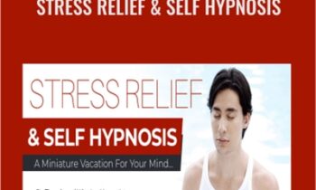 Stress Relief & Self Hypnosis - Mike Mandel