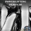 The Progessive Powerlifting Seminar - Mike Tuchscherer