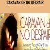 Caravan of No Despair – Mirabai Starr