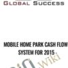 Mobile Home Park Cash Flow System for 2015 - Monica Main