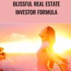 Blissful Real Estate Investor Formula – Moneeka Sawyer