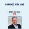 Mornings with Mike -  Mike Ferry