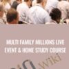Multi Family Millions Live Event & Home Study Course
