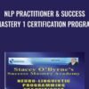 Stacey O'Byrne NLP Master Practitioner & Success Mastery 1 Certification Program - Stacey O'Byrne
