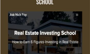 Real Estate Investing School - Nick Foy
