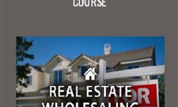 Real Estate Wholesaling Course