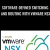 Software-Defined Switching and Routing with VMware NSX - Packt Publishing