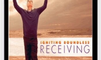 Igniting Boundless Receiving – Panache Desai