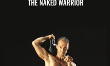 The Naked Warrior - Pavel Tsatsouline