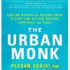 The Urban Monk Mastermind - Pedram Shojai