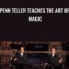 Penn Teller Teaches The Art of Magic - Penn & Teller