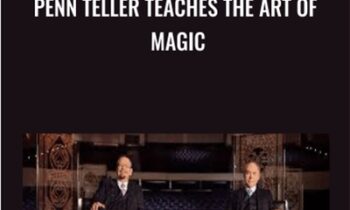 Penn Teller Teaches The Art of Magic - Penn & Teller