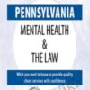 Pennsylvania Mental Health & The Law - 2020 - Renee Martin