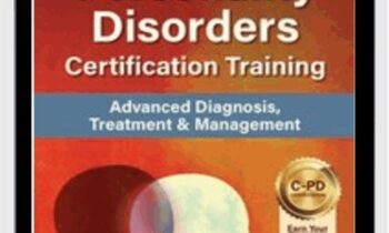 Personality Disorders Certification Training: Advanced Diagnosis, Treatment & Management - Gregory W. Lester & Noel R. Larson