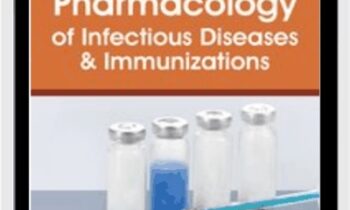 Pharmacology of Infectious Diseases & Immunizations Online Course - Eric Wombwell & William Barry Inman
