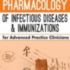 Pharmacology of Infectious Diseases & Immunizations for Advanced Practice Clinicians -  Jason Cota