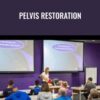 Pelvis Restoration 2017  - Postural Restoration Institute