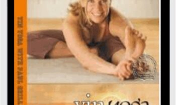 Yin Yoga: foundation of a quiet practice - Pranamaya & Paul Grilley