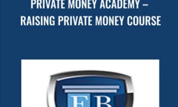 Private Money Academy – Raising Private Money Course - Fortune Builders