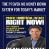 Profit from Real Estate Right Now! – The Proven No Money Down System for Today’s Market – Dean Graziosi
