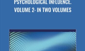 Psychological Influence - Volume 2: in Two Volumes -  Victor Sheinov