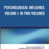 Psychological Influence.Volume I: in Two Volumes - Victor Sheinov