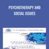 Psychotherapy and Social Issues - Ronald Laing