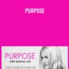 Purpose - Katrina Ruth