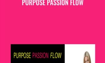 Purpose Passion Flow - Katrina Ruth