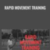 Rapid Movement Training - Paul Holbrook