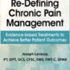 Re-Defining Chronic Pain Management: Evidence-based Treatments to Achieve Better Patient Outcomes - Joseph LaVacca