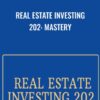 Real Estate Investing 202: Mastery - Pongee Barnes