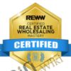 Real Estate Wholesaling Mastery – REWW Academy