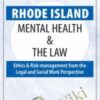 Rhode Island Mental Health & The Law - 2020 - Robert Landau & Frederic Reamer